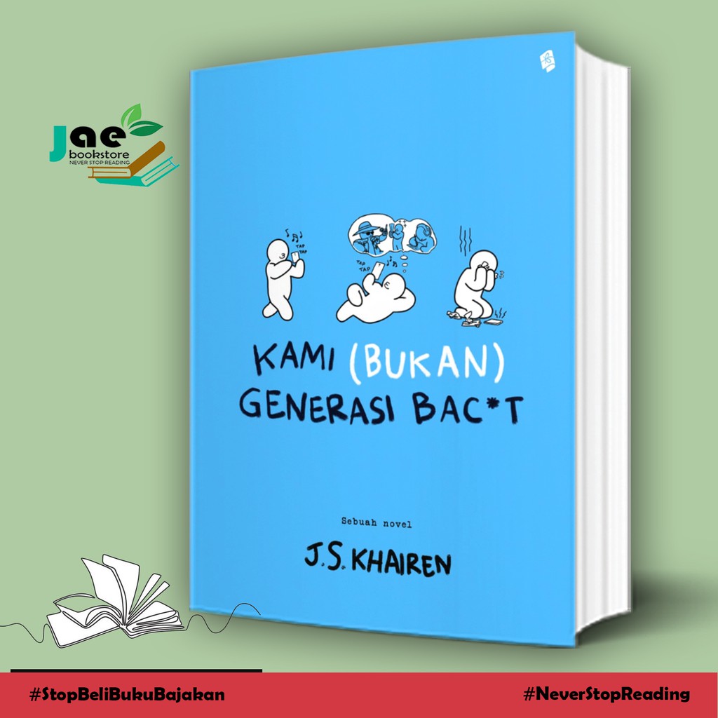 Kami Bukan Generasi Bac T Kami Bukan Jongos Berdasi Kami Bukan Sarjana Kertas Js Khairen Shopee Indonesia