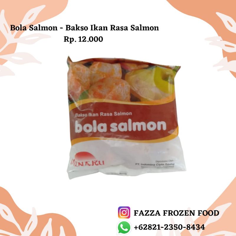 

Bola Salmon - Bakso Ikan Rasa Salmon