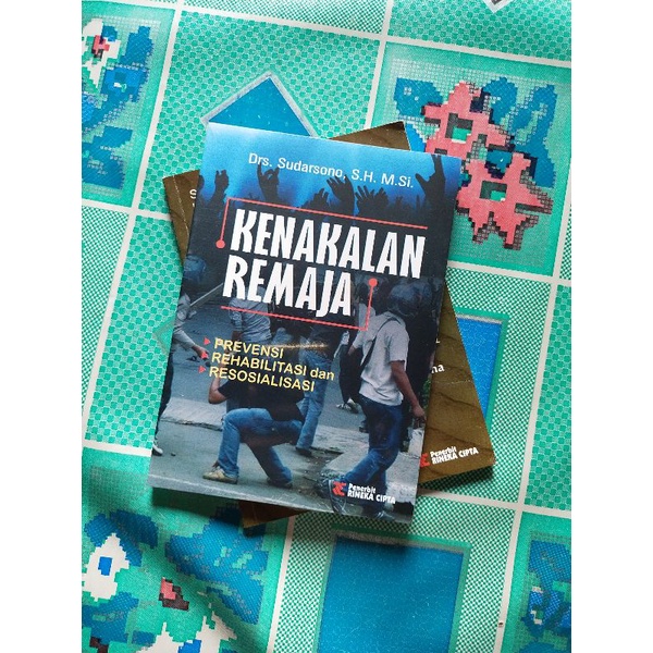 

Buku Original KENAKAN REMAJA Prevensi Rehabilitasi dan Resosialisasi Oleh: Drs. Sudarsono,S.H., M.Si.