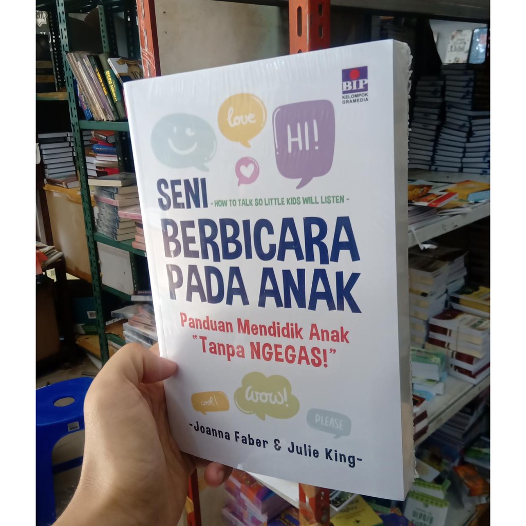 ORI SENI BICARA PADA ANAK PANDUAN MENDIDIK ANAK TANPA NGEGAS BUKU ORIGINAL