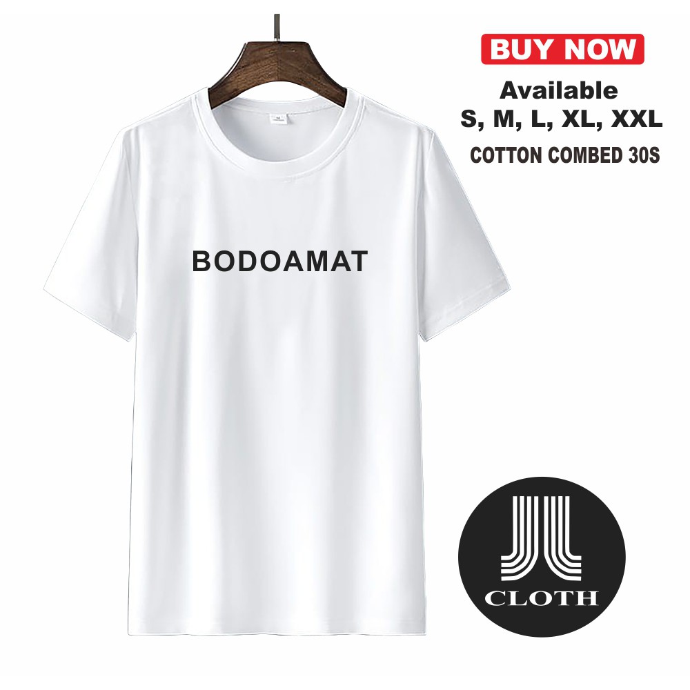 T-SHIRT BAJU KAOS DISTRO BODO AMAT LOGO COMBED 30S MURAH