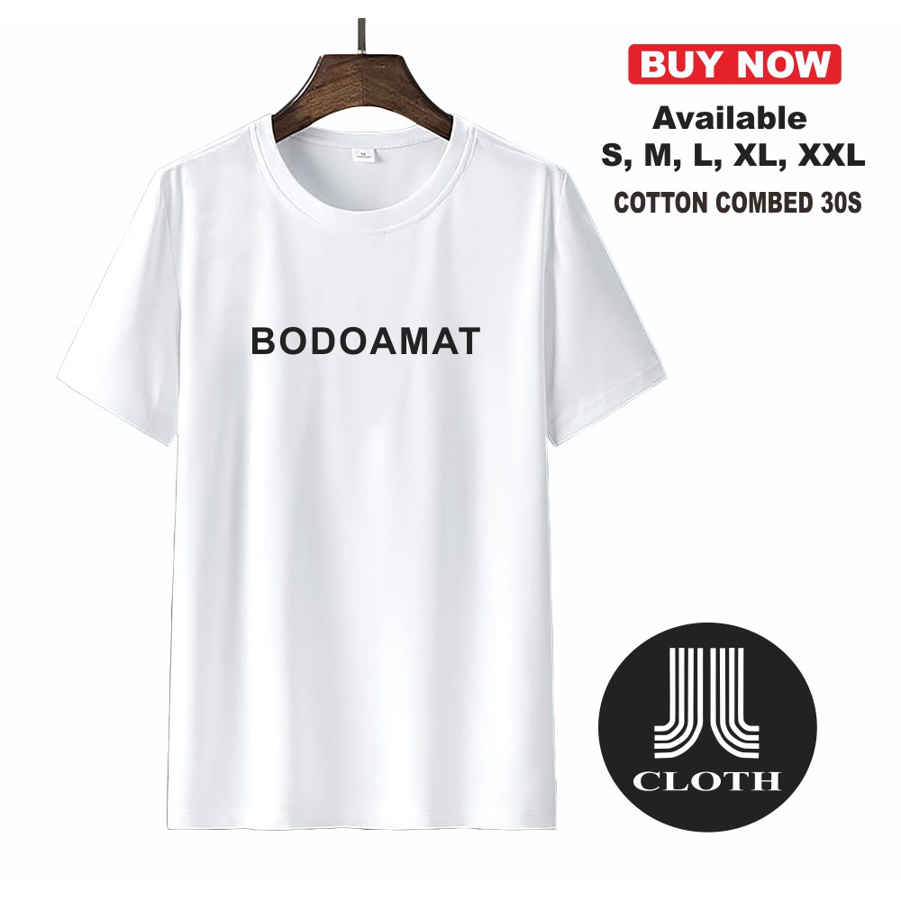 T-SHIRT BAJU KAOS DISTRO BODO AMAT LOGO COMBED 30S MURAH