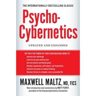 Maxwell Maltz - Psycho-Cybernetics: Updated and Expanded