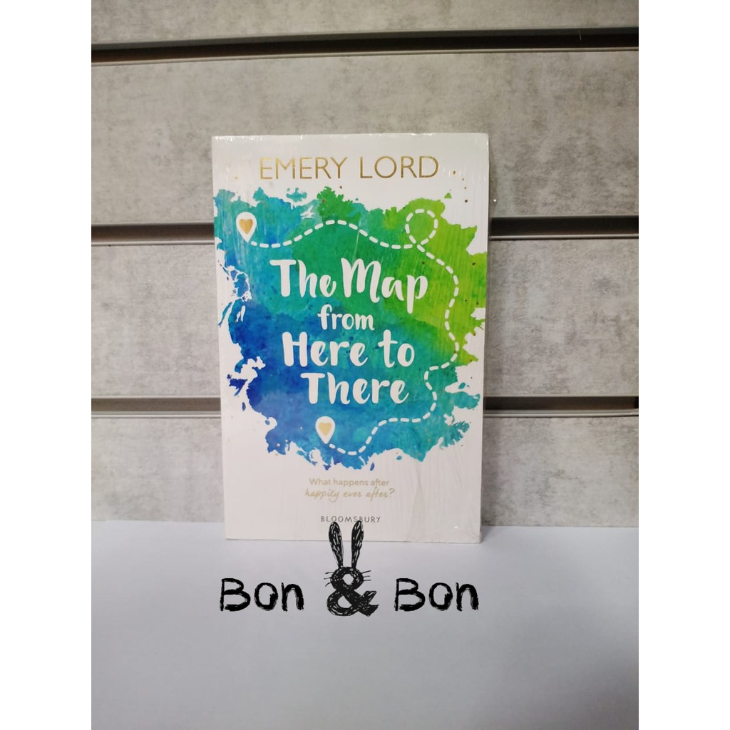 

The Map from Here to There - Emery Lord