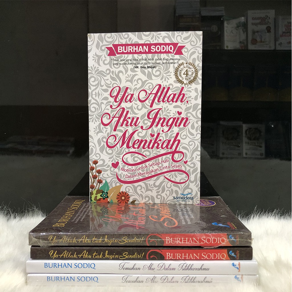 Ya Allah Aku Ingin Menikah - Burhan Sodiq