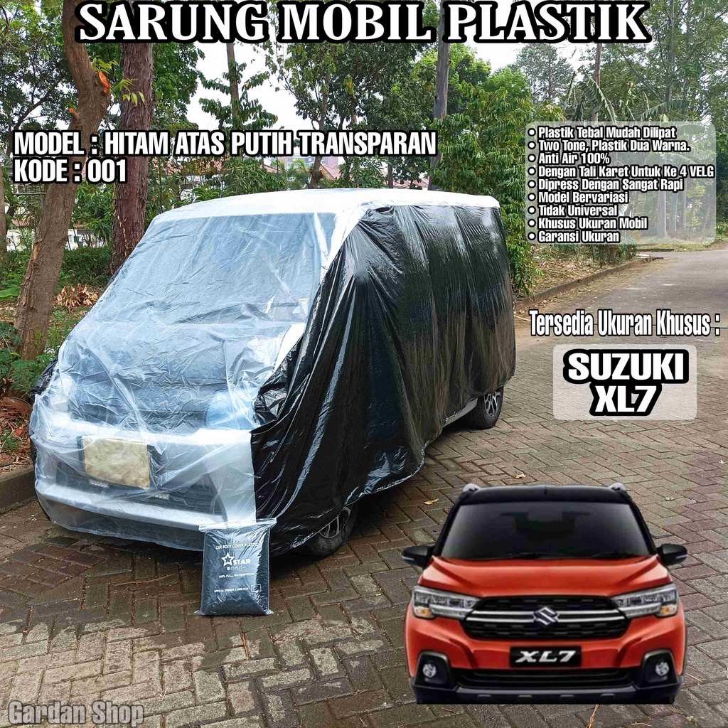 Sarung Mobil Plastik SUZUKI XL7 Hitam Atas Putih Transparan Full Anti Air