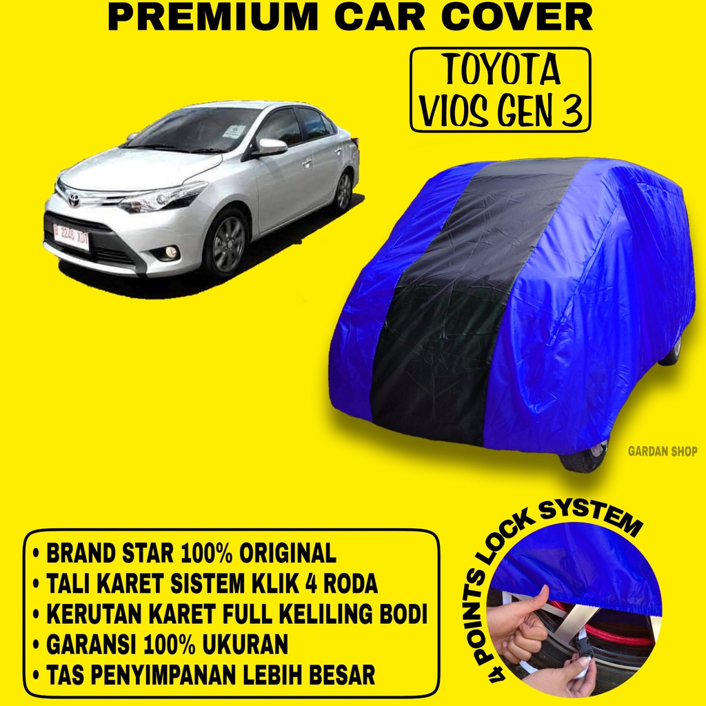 Body Cover TOYOTA VIOS GEN 3 BIRU HITAM Penutup Bodi Mobil Toyota Vios Gen 3 Waterproof PREMIUM