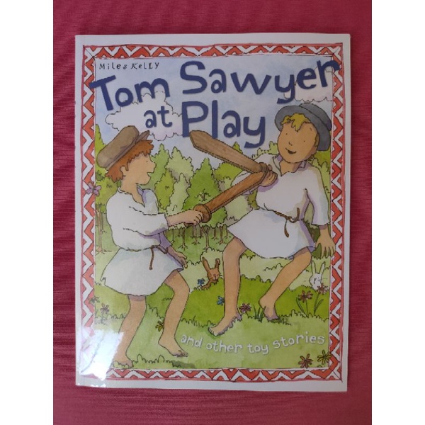 Tom sawyer at play
