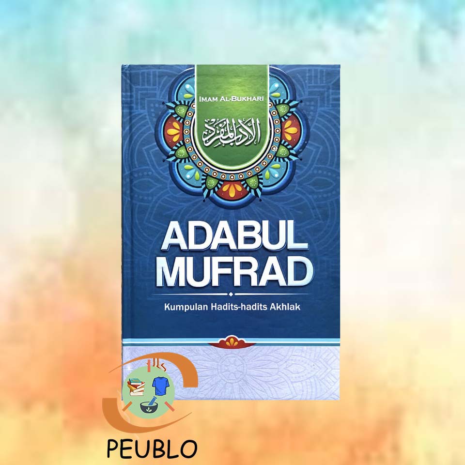 BUKU ADAB - ADABUL MUFRAD