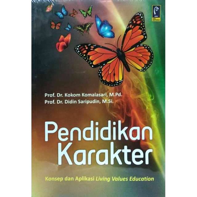 Jual Pendidikan Karakter Konsep Dan Aplikasi Living Values Education ...