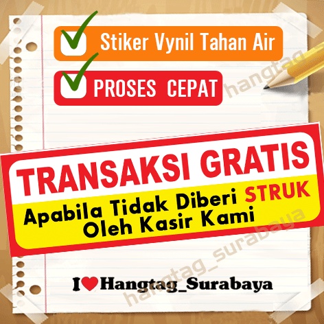 

STIKER TRANSAKSI GRATIS BILA TIDAK DIBERI STRUK OLEH KASIR