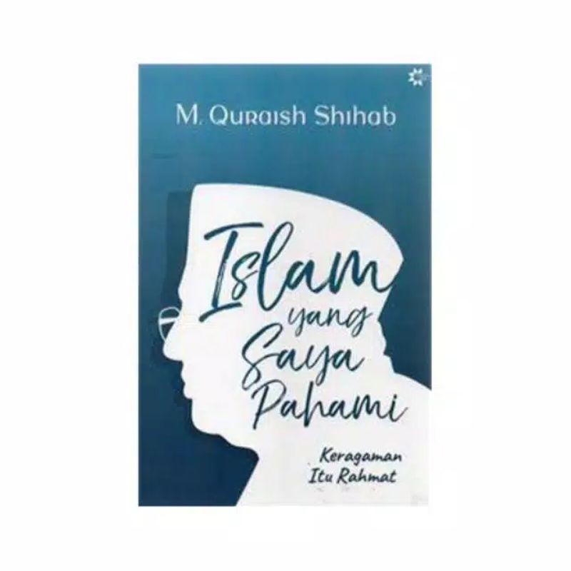 Islam yang Saya Pahami