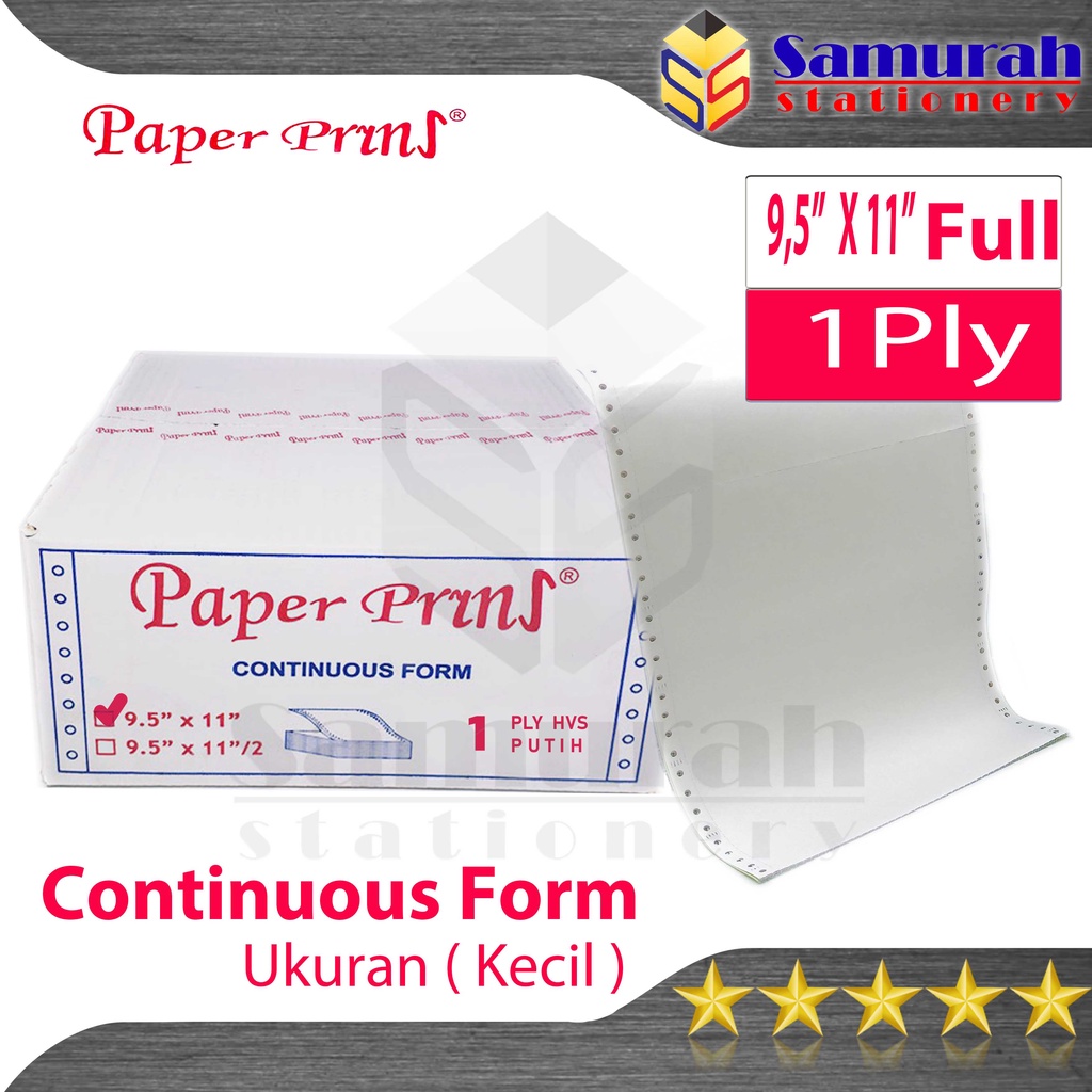 

Kertas Continuous Form Paper Prins 9,5 x 11" ( Full ) Atau 9,5 x 11/2 " ( Bagi 2 ) K1 Ply HVS / Kertas Komputer Karbon PaperPrins Rangkap 1 Putih / CF Paperpryns 1 Ply Carbonize