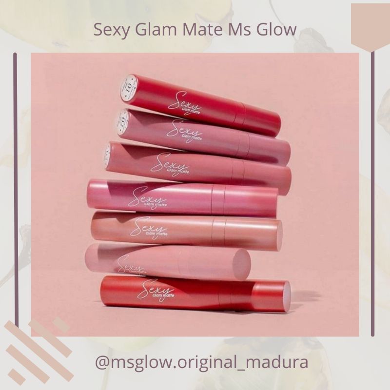 Sexy Glam Matte Lipstick MS GLOW
