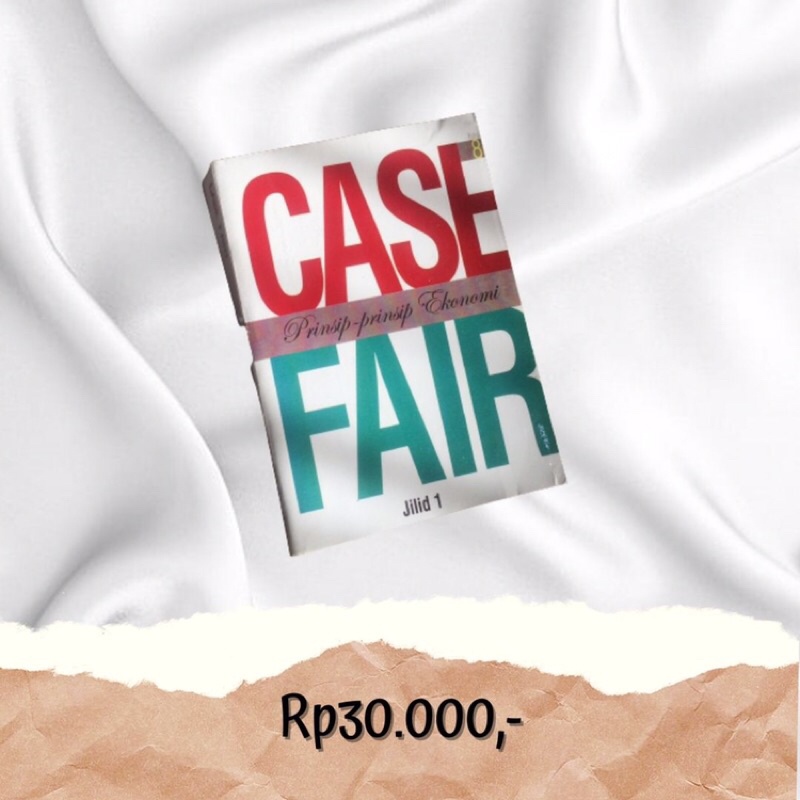 

[BEKAS] CASE & FAIR PRINSIP-PRINSIP EKONOMI EDISI 8 JILID 1