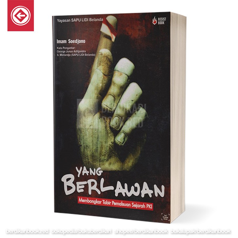 Berdikari - Yang Berlawan Membongkar Tabir Pemalsuan Sejarah - Resist