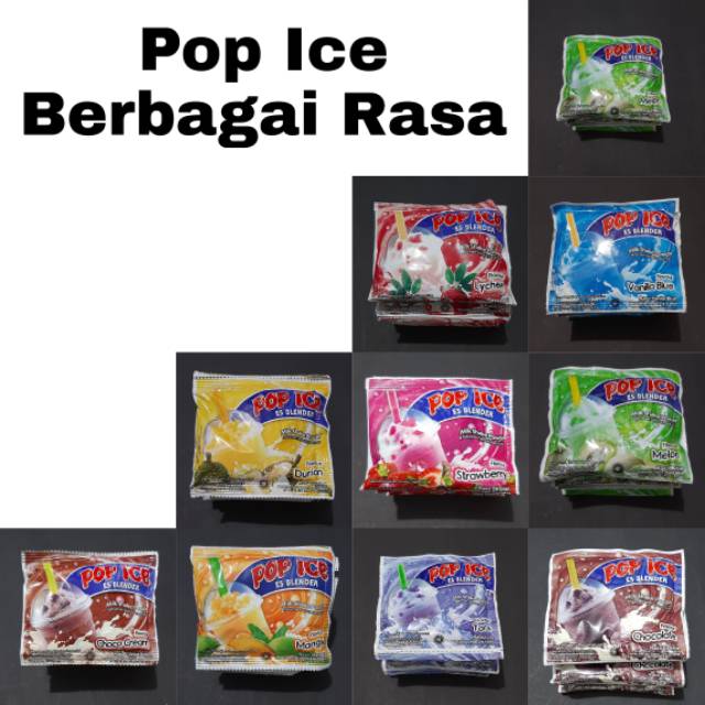 POP ICE BUBUK MINUMAN BERBAGAI RASA COKLAT TARO DURIAN STRAWBERRY MELON GUAVA ANGGUR CHOCO CHEESE VANILLA BLUE PERMEN KARET MANGGA ES DOGER AVOCADO CAPUCCINO CHOCO CREAM LECI ACTIVE CHOCO MALT