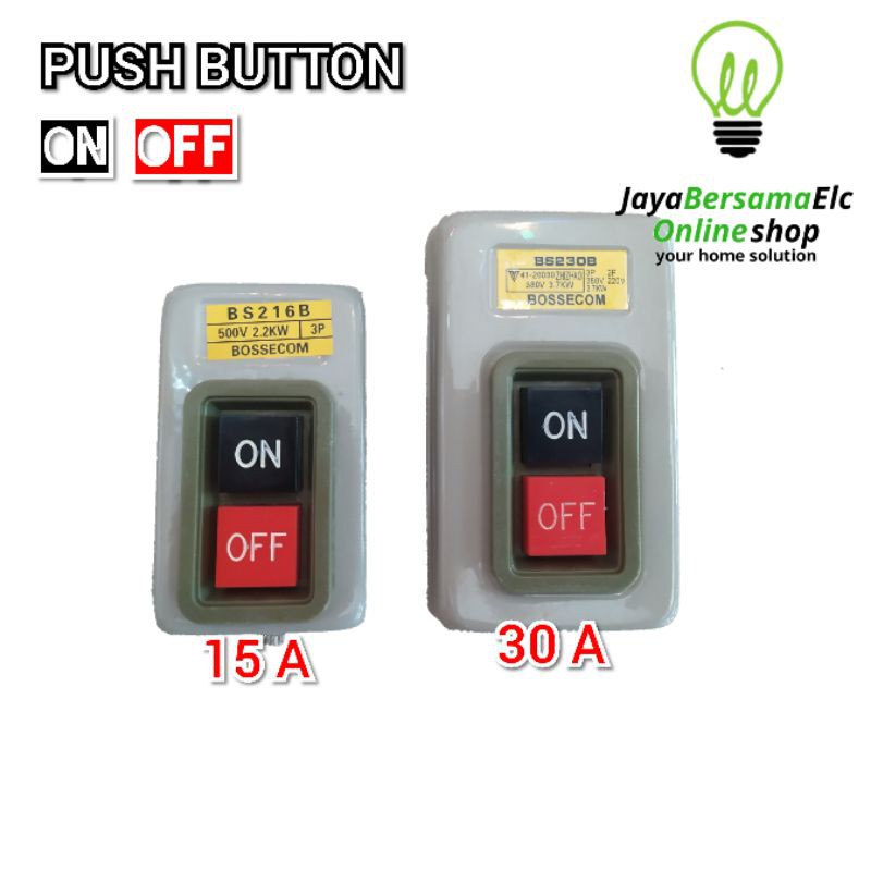 PUSH BUTTON ON OFF 15A / 30A 3 Phase BS-216B / BS-230B