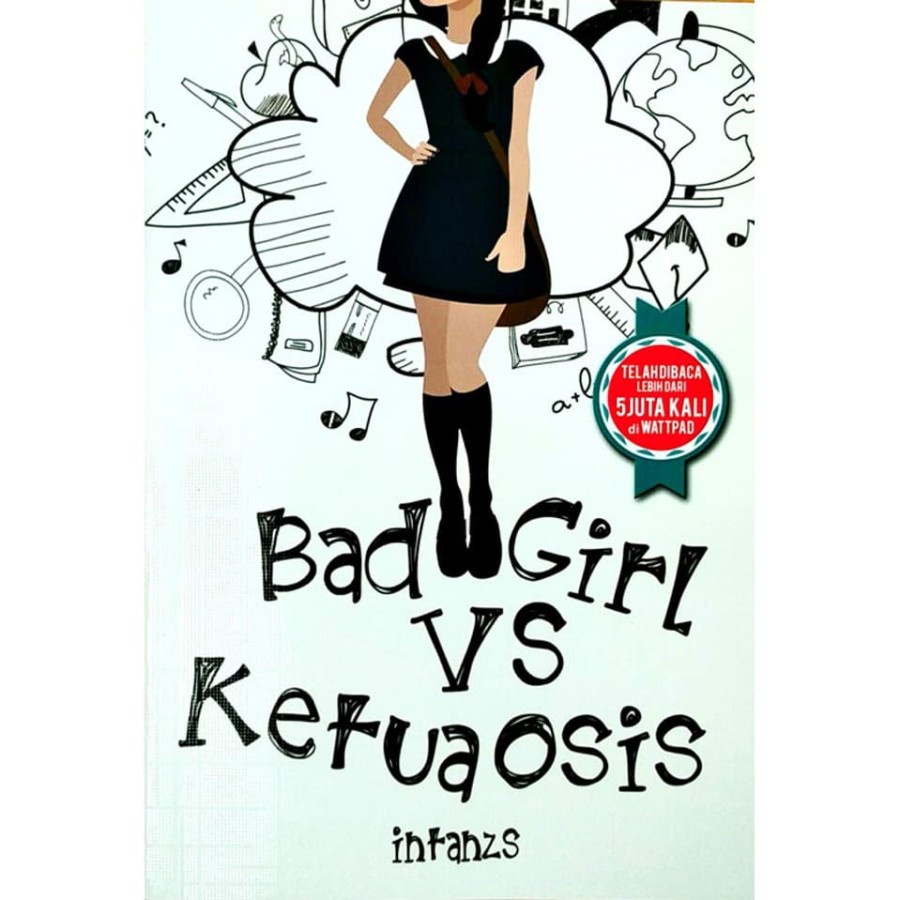 Novel Bad Girl DAN  Ketua Osis