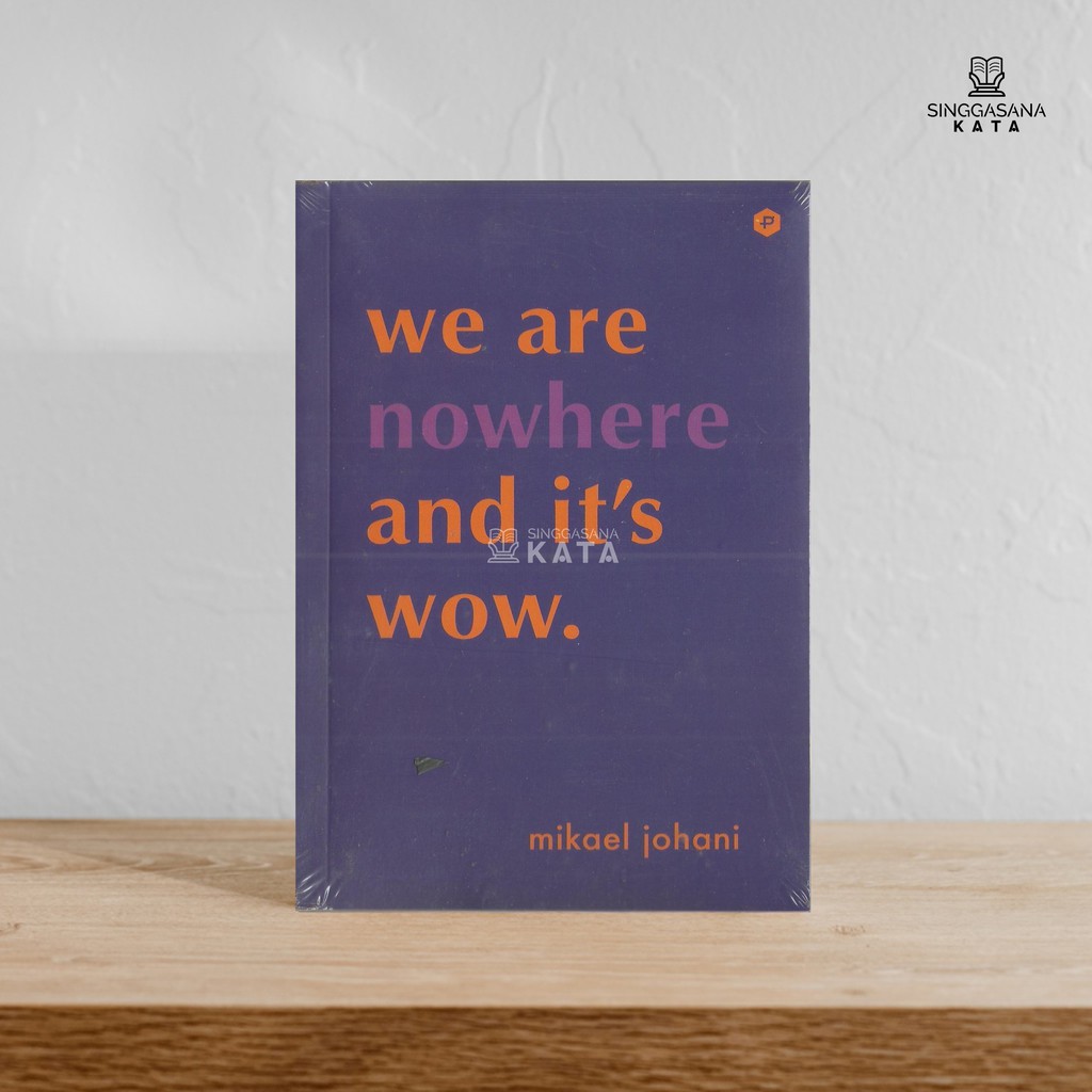 We are Nowhere and it’s Wow - Mikael Johani