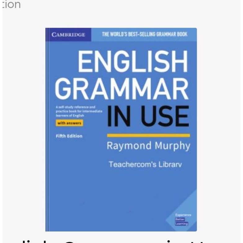 English Grammar in Use, Fifth Edition
Raymond Murphy
