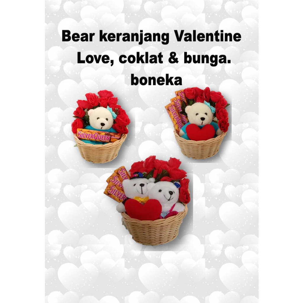 

Bear keranjang valentine love, coklat & bunga