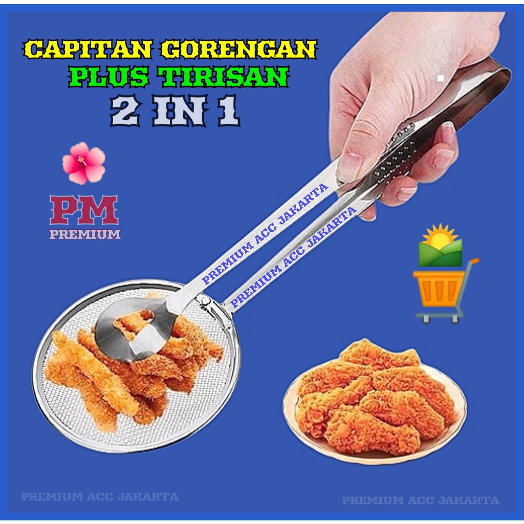 Capitan Gorengan 2 in 1 Dengan Tirisan / Jepitan Capit Gorengan Saringan Gorengan