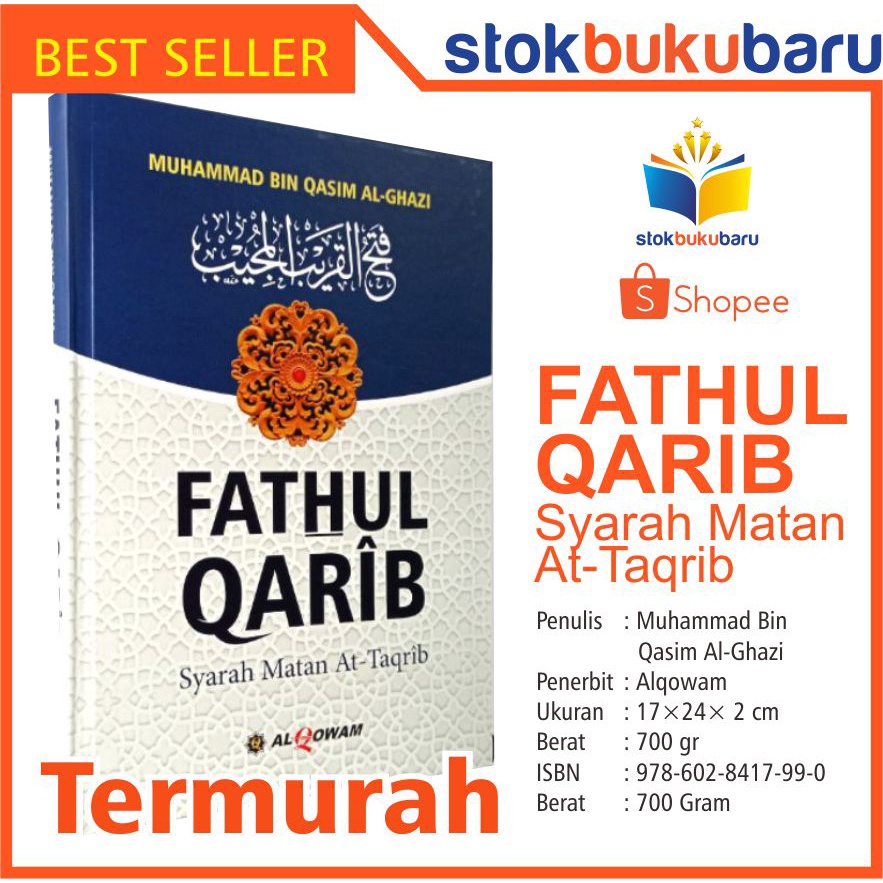 FATHUL QARIB Syarah Matan At-Taqrib MENGUPAS FIKIH MAZHAB SYAFI'I