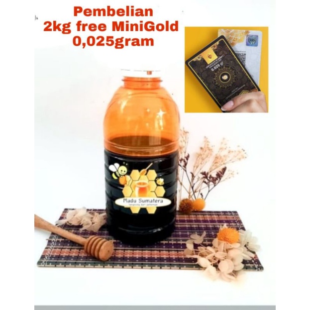 

gratis minigold 0,025gr pembelian 2kg Madu murni sumatera kemasan 1kg,
