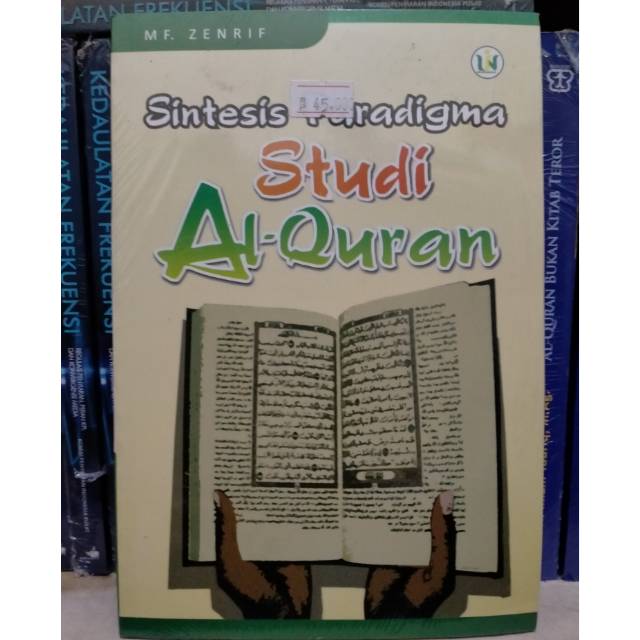 Sintesis Paradigma Studi Al-Quran - M.F. Zenrif