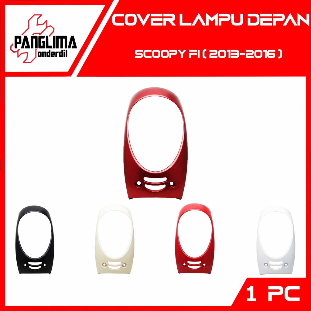 Cover Lampu Depan Scoopy FI K16 2013-2014-2015-2016 Merah-Maroon-Krem-Hitam-Putih Pelindung-Tameng-Tutup-Penutup Dasi Panel Headlamp Merk Win