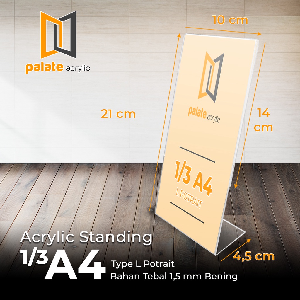 

AKRILIK TENT HOLDER 1/3 A4 / TEMPAT BROSUR / DISPLAY L PORTRAIT 1.5MM