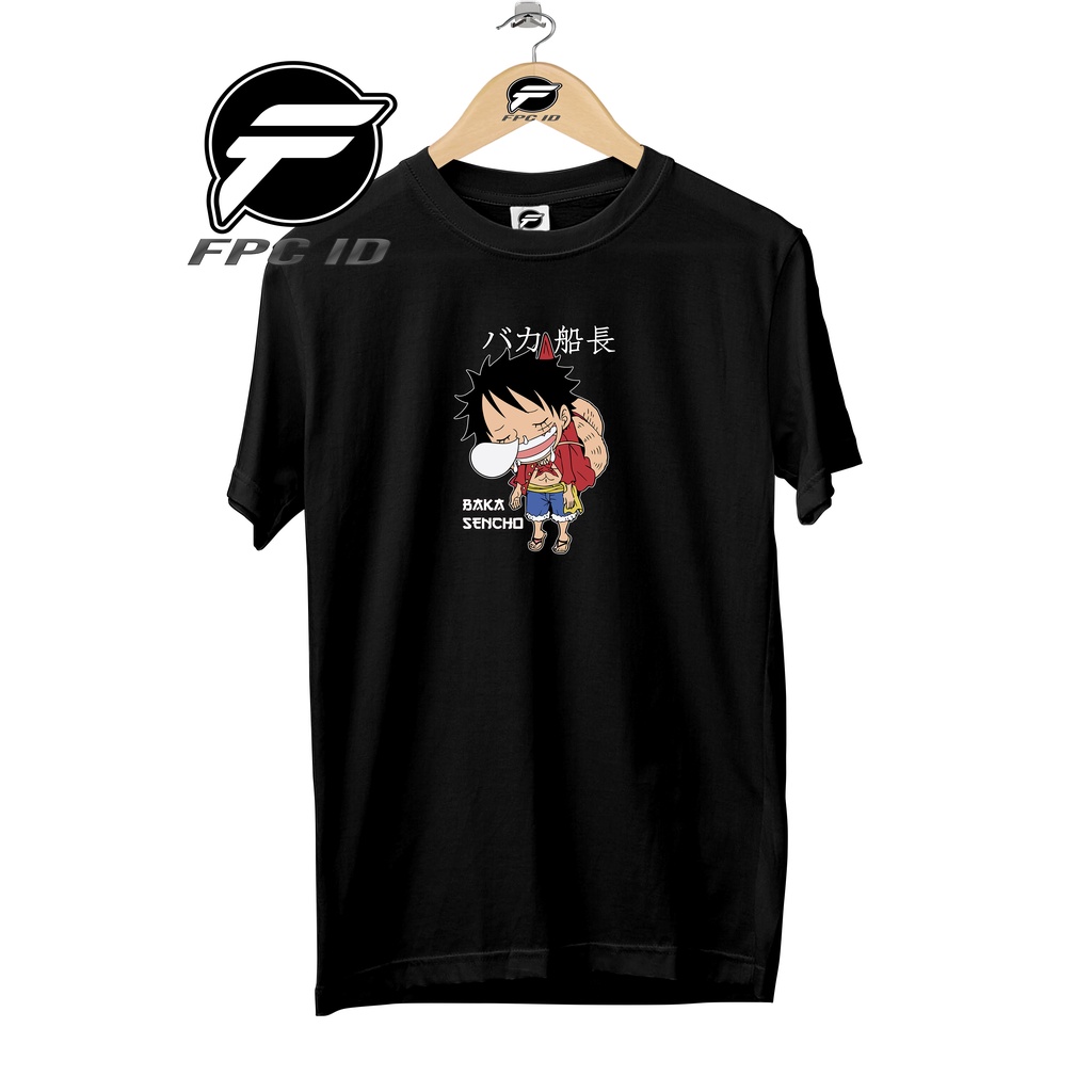 Kaos Anime One Piece Luffy Baka Sencho 043 Cotton Combed 30s Baju Atasan Pria T Shirt Wanita Jumbo Pilihan Favorit Fpc Id