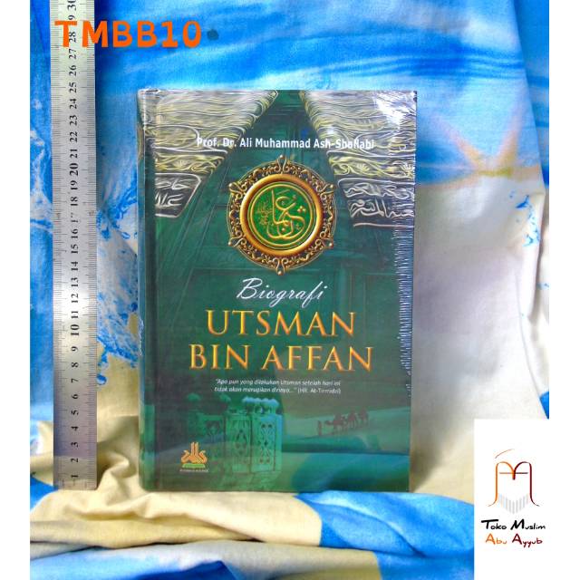 BIOGRAFI UTSMAN BIN AFFAN