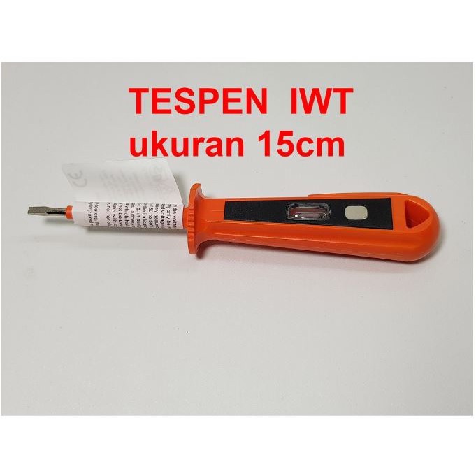 Tespen Testpen AC 15cm IWT MADE IN GERMANY OBENG listrik Test Pen pendek 15 cm KUALITAS BAGUS