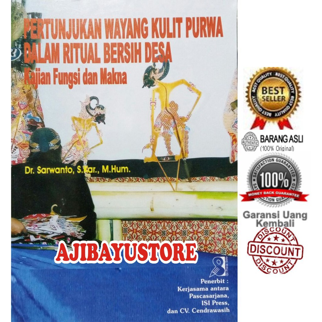 BUKU PERTUNJUKAN WAYANG KULIT PURWA DALAM RITUAL BERSIH DESA KAJIAN FUNGSI DAN MAKNA Cendrawasih