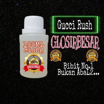 Gucci rush 100ml biang parfum qualitas no1 grosiran