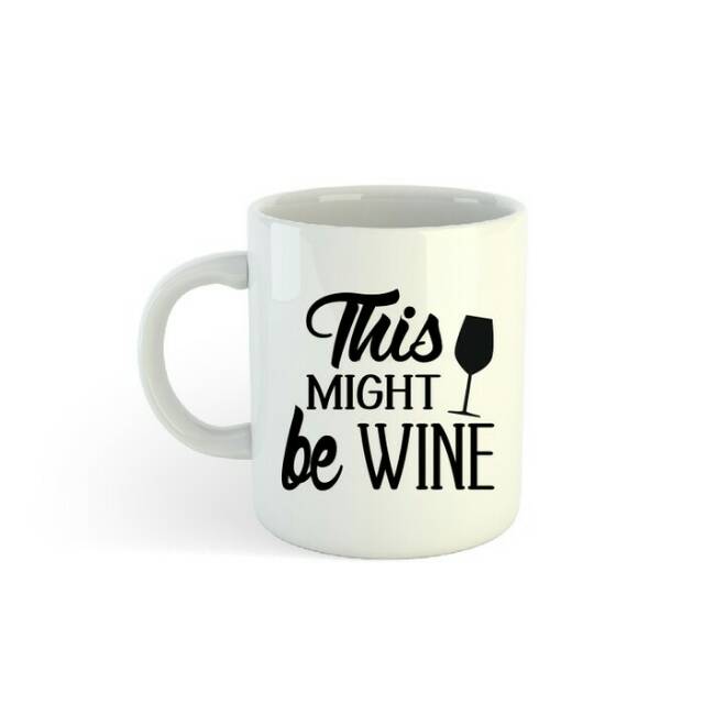 Mug Gelas Sablon This Might Wine Wisuda Souvenir Hadiah Hampers Gift