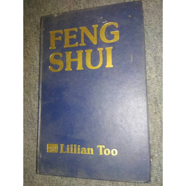 FENG SHUI. LILLIAN TOO.