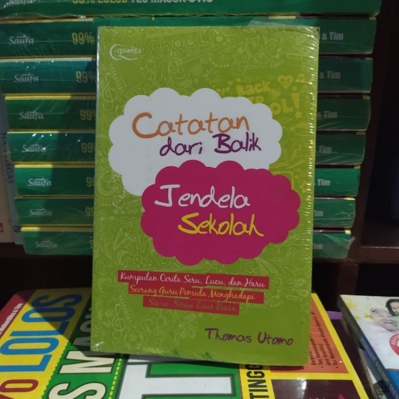 catatan dari balik jendela sekolah by thomas utomo