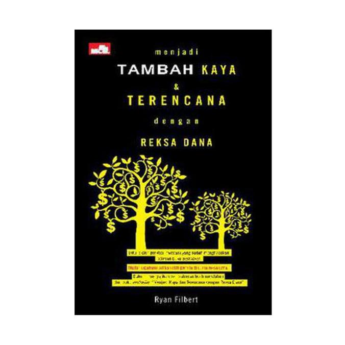 

[[COD]] Buku Menjadi Tambah Kaya & Terecana Dengan reksa Dana . Ryan filbert OBRAL Kode 800