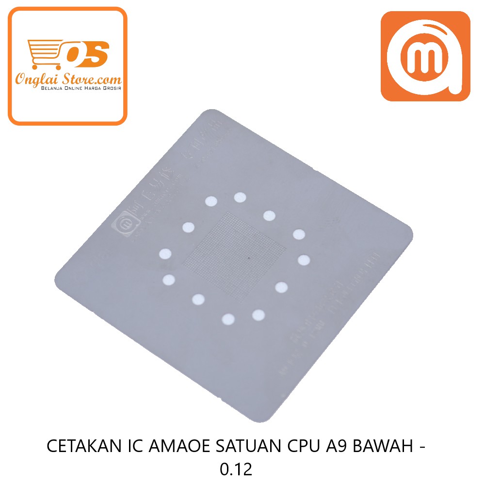 CETAKAN IC AMAOE A9 CPU BAWAH  0.12MM BAHAN JEPANG LUBANG KOTAK ORIGINAL