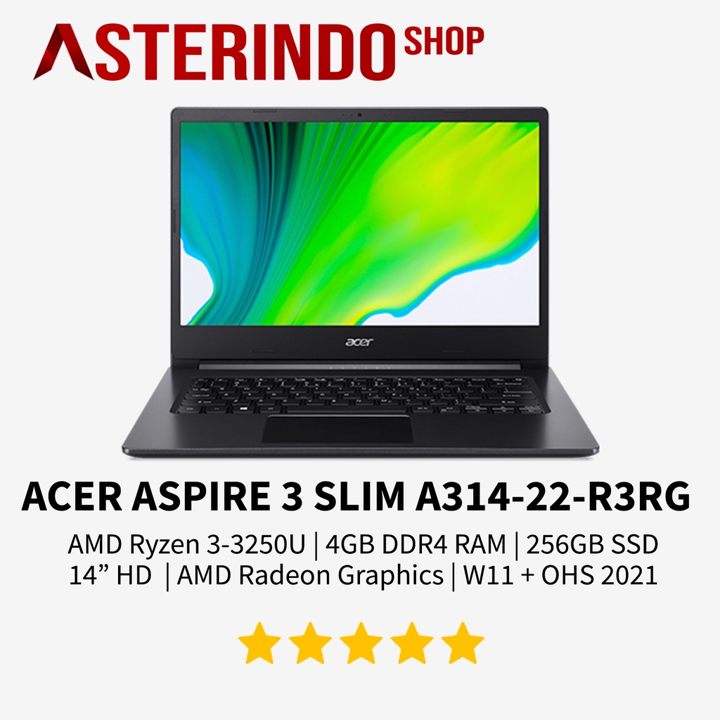 Acer Aspire 3 Slim A314-22 AMD RYZEN 3-3250U 4GB 256GB 14" HD W11 OHS