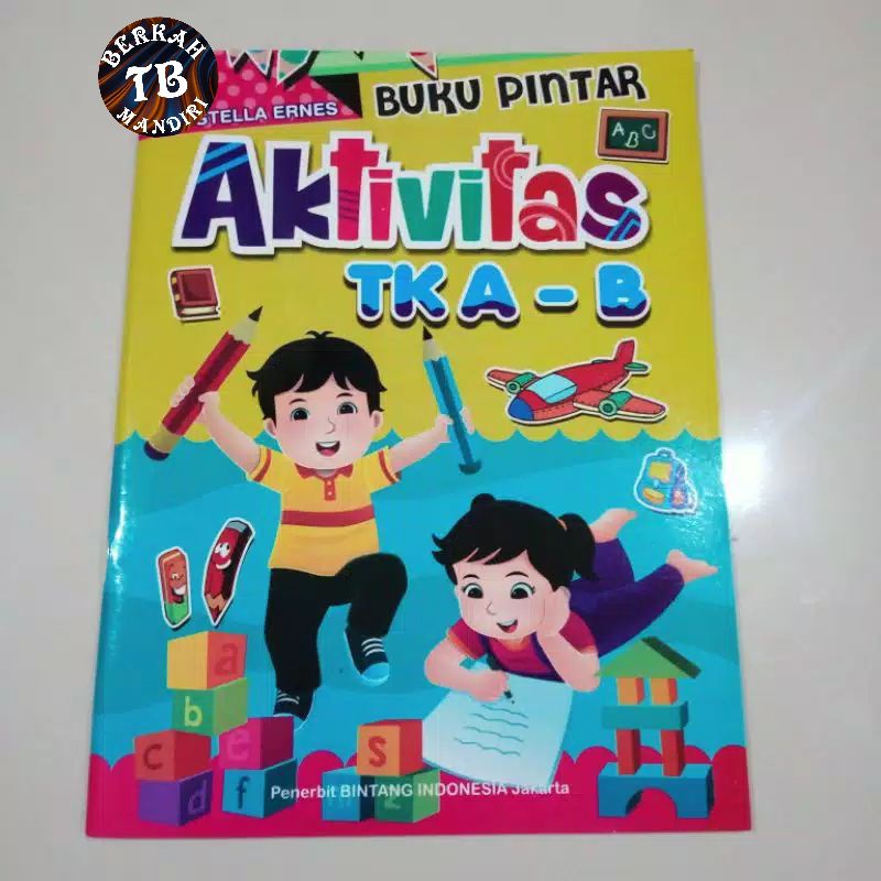 BUKU ANAK, BUKU PINTAR AKTIVITAS TK A-TK B (21×28cm)