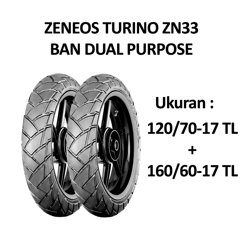 BAN ZENEOS TURINO ZN33 120/70-17 & 160/60-17 PAKET BAN