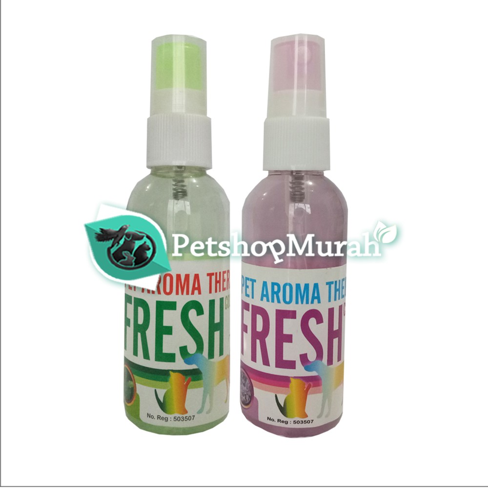 Parfume Kucing / Anjing - Fresh Aroma Therapy Spray All Varian