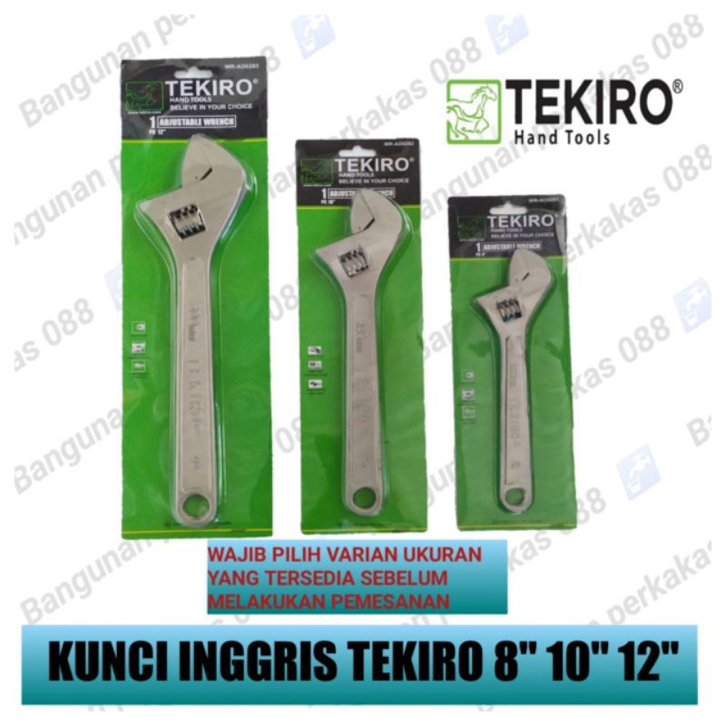 TEKIRO ADJUSTABLE WRENCH - Kunci Inggris VARIAN  8&quot;/10&quot;/12-Kunci inggris