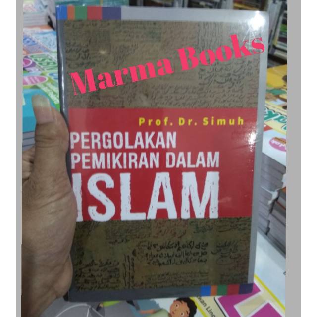 Pergolakan Pemikiran Dalam Islam - Pergolakan Pemikiran Islam / Ircisod