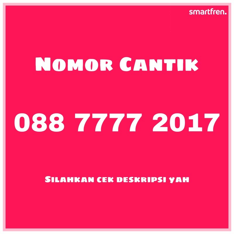 Nomor Cantik Smartfren seri Tahun 2017