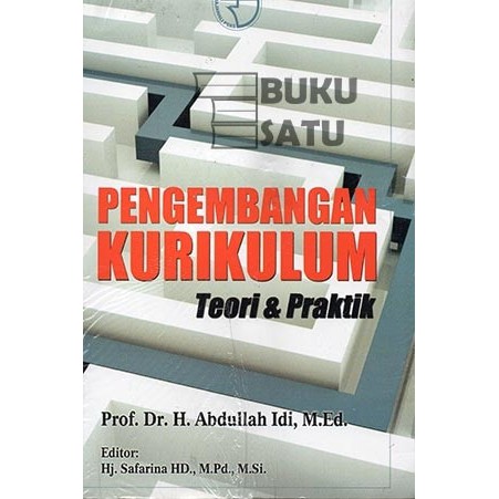 Pengembangan Kurikulum Teori dan Praktik